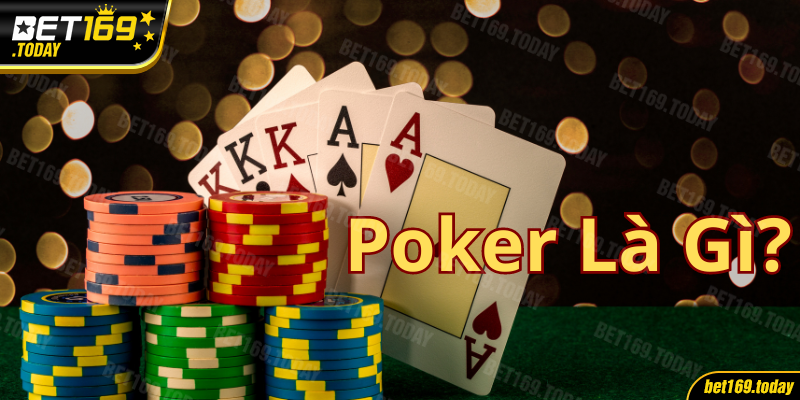 Một số thông tin tổng quan về game bài casino Poker 