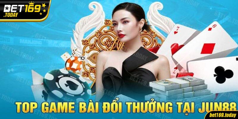 Tổng quan về game bài jun88