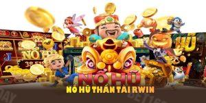 Nổ Hũ Thần Tài RWIN Với Giải Jackpot Cùng Ưu Đãi Hấp Dẫn
